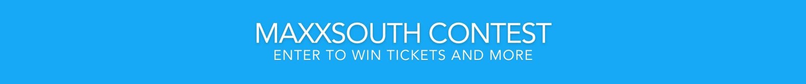 maxxsouth contest, contest, enter to win